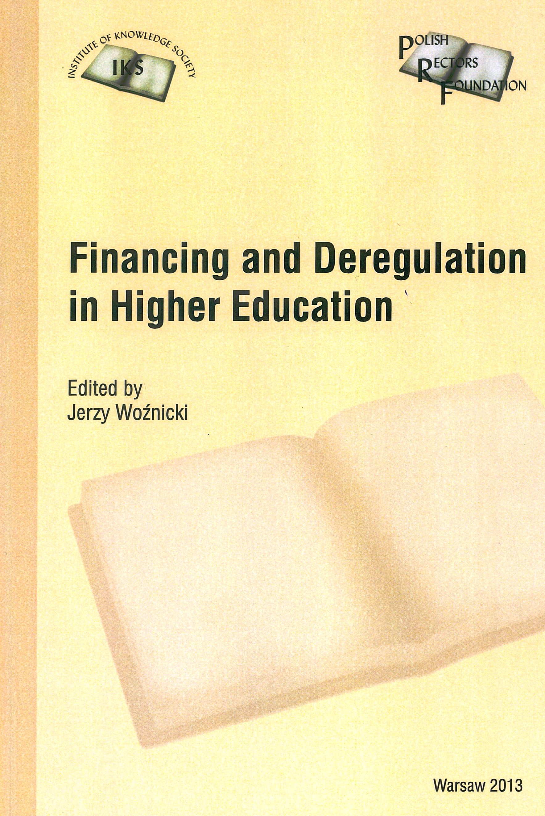 Financing and Deregulation in Higher Education